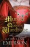 [A Mistress Jaffrey Mystery 01] • Murder in the Queen's Wardrobe